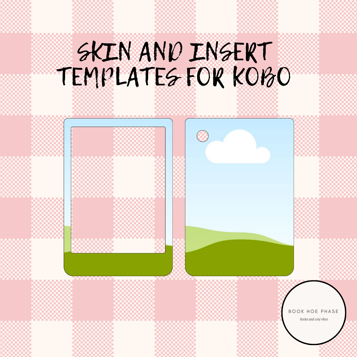 Kobo Clara Skins & Inserts Templates – Personalize Your Kobo!